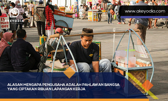 Pengusaha Adalah Pahlawan Bangsa