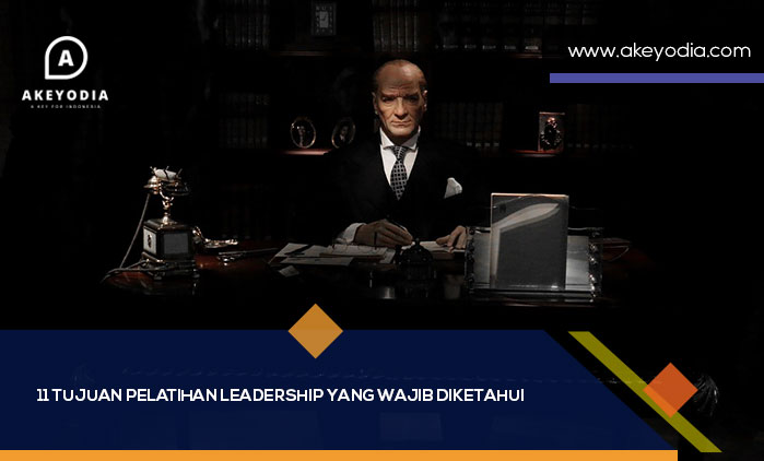 11 Tujuan Pelatihan Leadership yang Wajib Diketahui