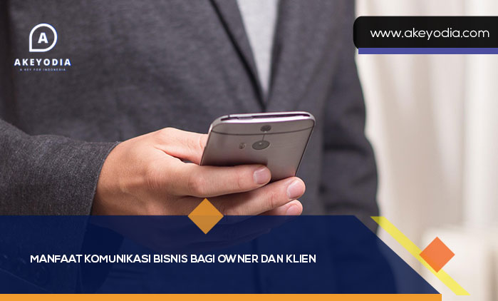 manfaat komunikasi bisnis